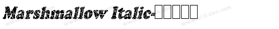Marshmallow Italic字体转换